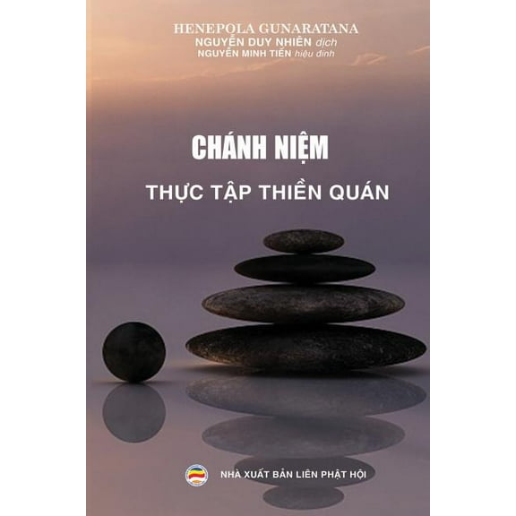 Chánh niệm - Thực tập thiền quán, (Paperback)