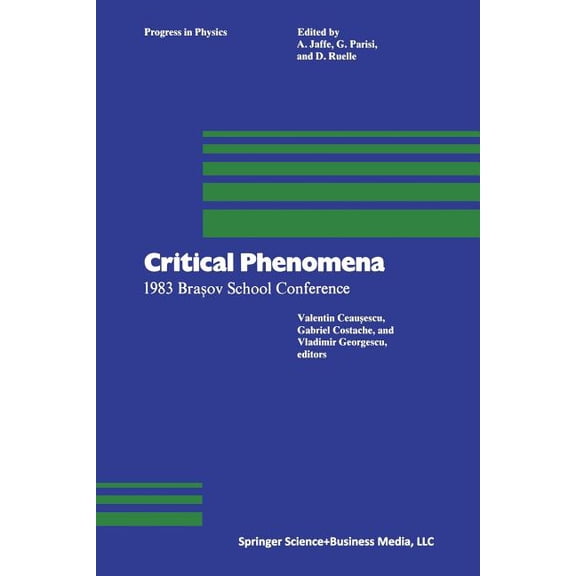 Progress in Mathematical Physics Critical Phenomena: 1983 Braşov School Conference, Book 11, (Paperback)