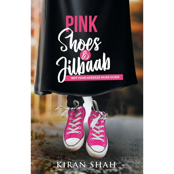 Pink Shoes and Jilbaab, (Paperback)