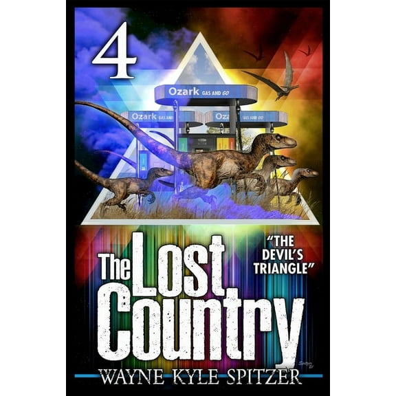 The Lost Country The Lost Country, Episode Four: "The Devil's Triangle", Book 4, (Paperback)