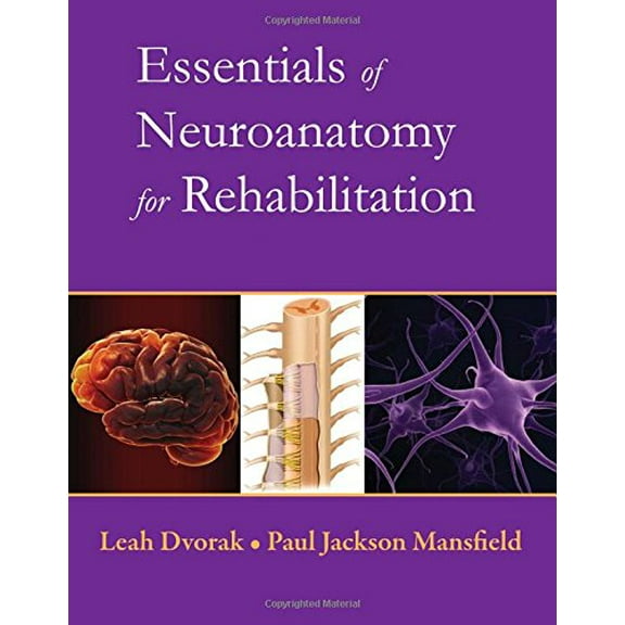 Pre-Owned Essentials of Neuroanatomy for Rehabilitation