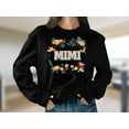 thumbnail image 3 of Mimi Floral Sweatshirt, Mimi Shirt, Grandmother Sweatshirt, Gift for Mimi, 3 of 7