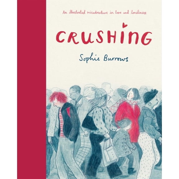 Crushing (a Graphic Novel), (Hardcover)