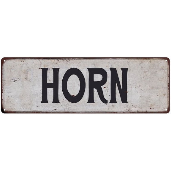 HORN Vintage Look Rustic Chic Metal Sign 6x18 106180036098