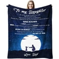 thumbnail image 1 of LHSHID Daughter Birthday Gift Throw Blanket to My Daughter Blanket Birthday Gifts for Daughter Adult Father to Daughter Gifts Daughters Birthday Gift Ideas 40"x50", 1 of 7