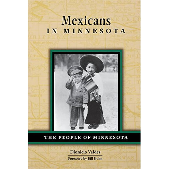 People of Minnesota: Mexicans in Minnesota (Paperback)