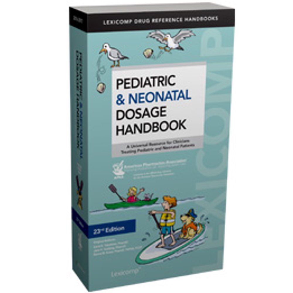 Pediatric & Neonatal Dosage Handbook (Paperback)