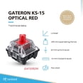 thumbnail image 2 of Gateron ks-15 Optical Key Switches for RGB Mechanical Gaming Keyboards | Plate Mounted (Gateron Optical Red, 90 Pcs), 2 of 5