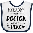 thumbnail image 3 of Inktastic My Daddy is a Doctor and a Hero Boys or Girls Baby Bib, 3 of 4