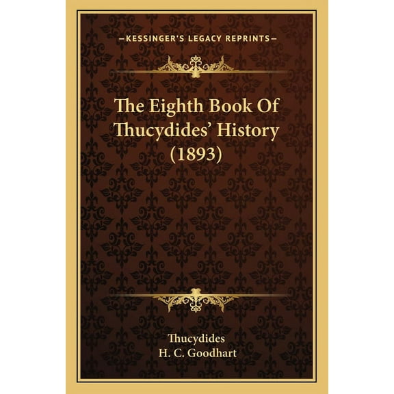 The Eighth Book Of Thucydides' History (1893) (Paperback)