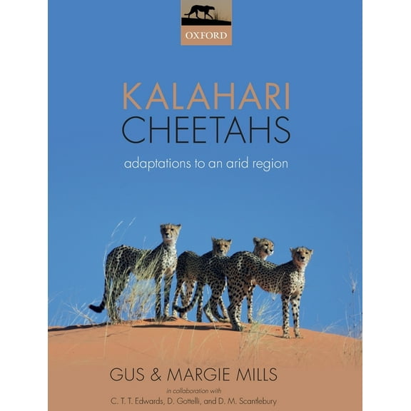 Kalahari Cheetahs: Adaptations to an Arid Region, (Paperback)