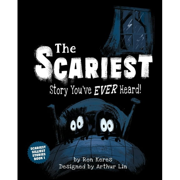 The Scariest Story You've Ever Heard! (Hardcover)