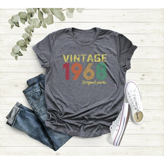 Vintage 1968 Original Part Tee, 57th Vintage Tee, Born In 1968, 57th Birthday Women, 1968 Retro Shirt, 57th Birthday Men, 1968 Tee All Size S-5Xl