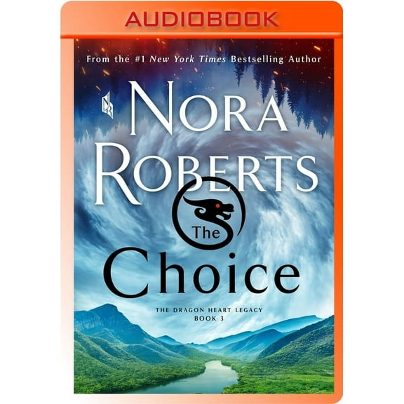 The Dragon Heart Legacy The Choice, Book 3, (Audiobook)