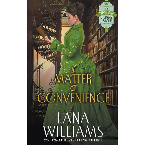 The Mayfair Literary League A Matter of Convenience, Book 1, (Paperback)