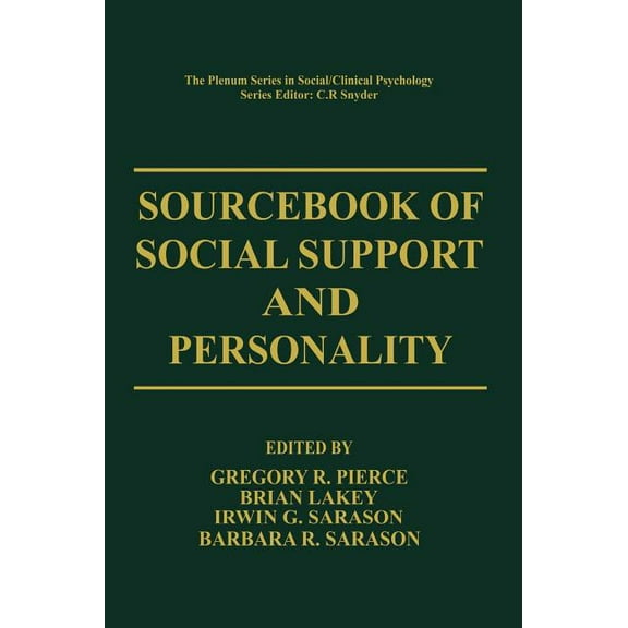 The Springer Social Clinical Psychology Sourcebook of Social Support and Personality, (Hardcover)