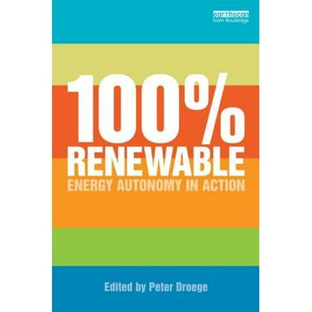 Autonomous Action Unit - 100% Renewable : Energy Autonomy in Action