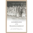 thumbnail image 1 of Pre-Owned Guardians of the Transcendent: An Ethnography of a Jain Ascetic Community (Paperback) 080208415X 9780802084156, 1 of 2