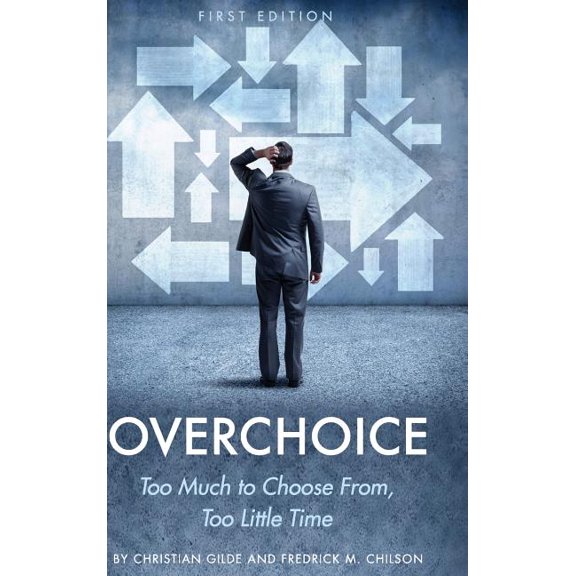 Overchoice, (Hardcover)