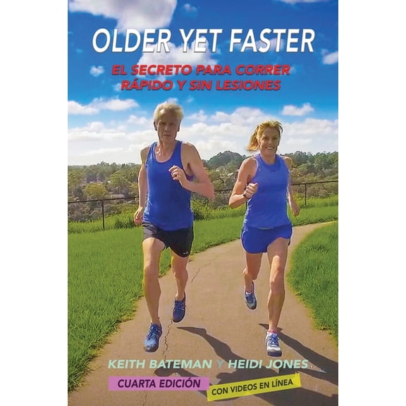 Older Yet Faster: The secret to running fast and injury free, (Paperback)