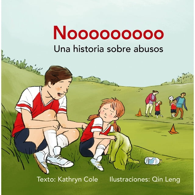 NOOOOOOOOO : UNA HISTORIA SOBRE ABUSOS PICARONA KATHRYN COLE