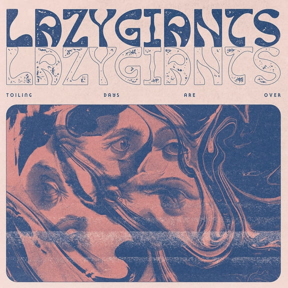 Lazy Giants - Toiling Days Are Over - Music & Performance - Vinyl