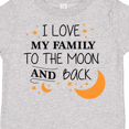 thumbnail image 4 of Inktastic I Love My Family to the Moon and Back Boys or Girls Toddler T-Shirt, 4 of 5