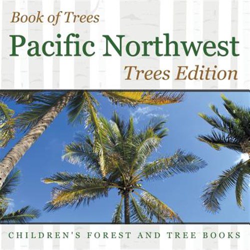 Pre-Owned Book of Trees Pacific Northwest Trees Edition Children's Forest and Tree Books (Paperback)