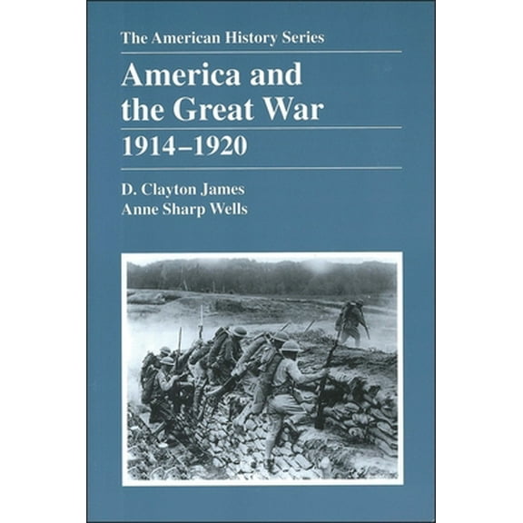 Pre-Owned America and the Great War: 1914 - 1920 (Paperback) 0882959441 9780882959443