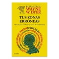 thumbnail image 1 of Tus zonas erróneas, de Dyer Wayne W., Diana, Pasta blanda, 1 of 2