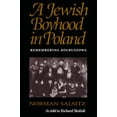 thumbnail image 1 of Pre-Owned A Jewish Boyhood in Poland: Remembering Kolbuszowa (Paperback) 0815605811 9780815605812, 1 of 2
