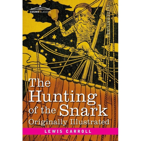 The Hunting of the Snark (Hardcover)