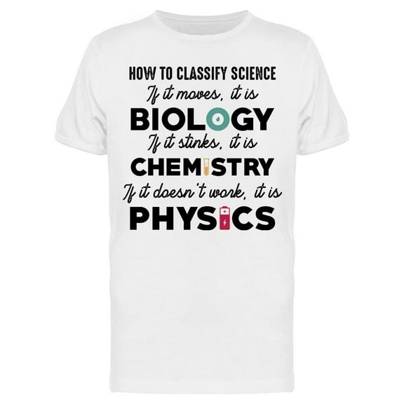 How To Classify Science Biology Men's T-shirt