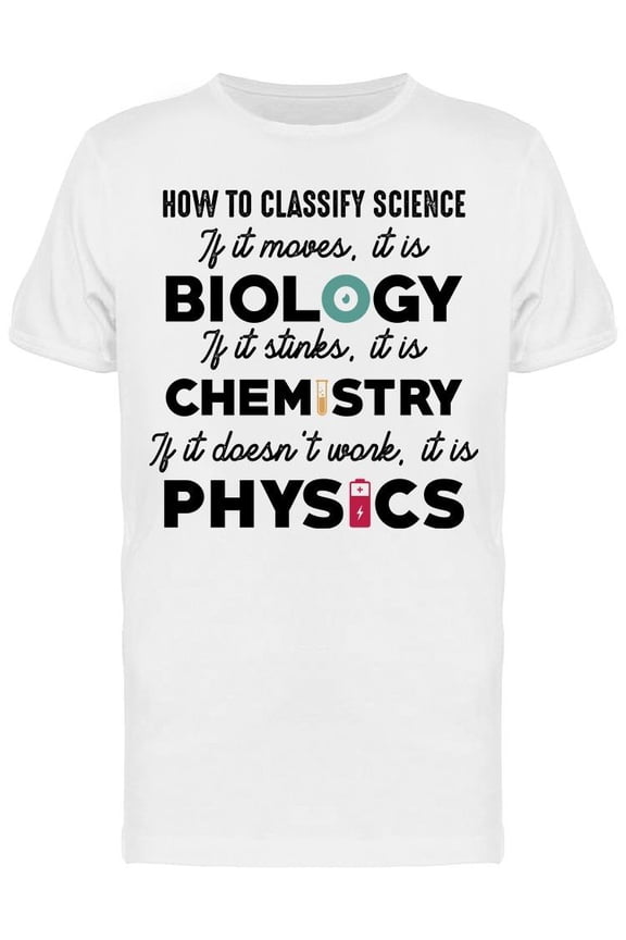 How To Classify Science Biology Men's T-shirt