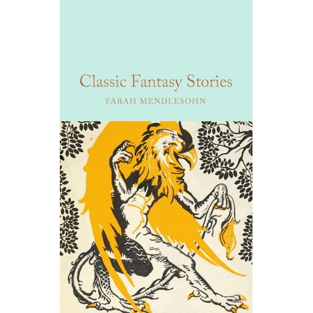 Pre-Owned Classic Fantasy Stories (Hardcover) 1035026430 9781035026432