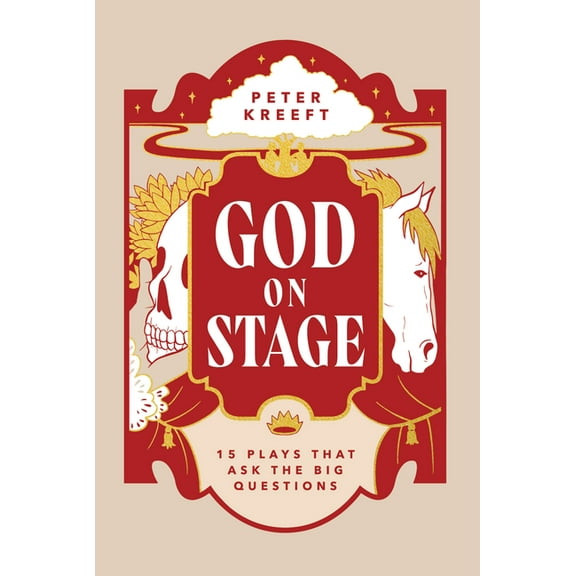 God on Stage: 15 Plays That Ask the Big Questions, (Paperback)