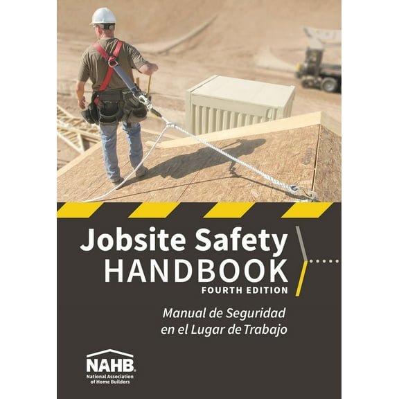NAHB Jobsite Safety Handbook, English-Spanish, Fourth Edition (Edition 4) (Paperback)