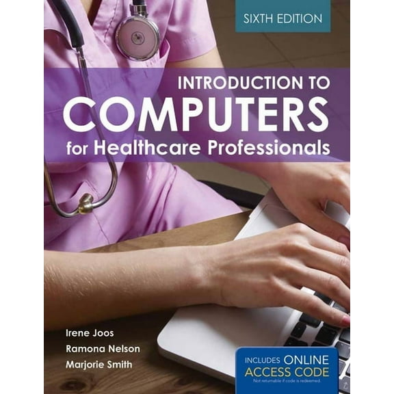 Introduction to Computers for Healthcare Professionals (Paperback)