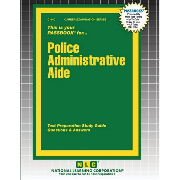 Career Examination Police Administrative Aide, Book 640, (Paperback)