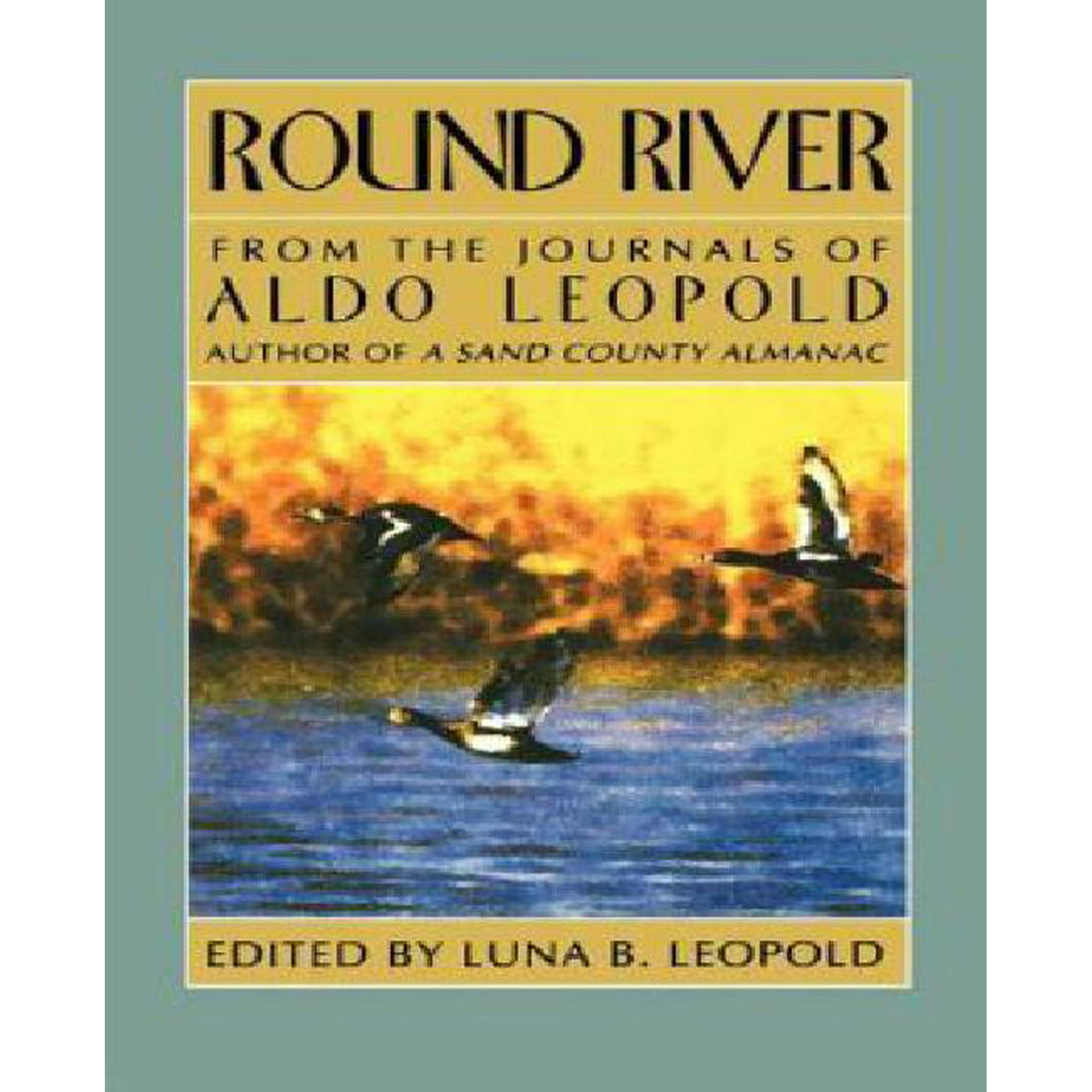 round river aldo leopold