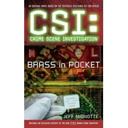 CSI: CSI: Crime Scene Investigation: Brass in Pocket (Paperback)