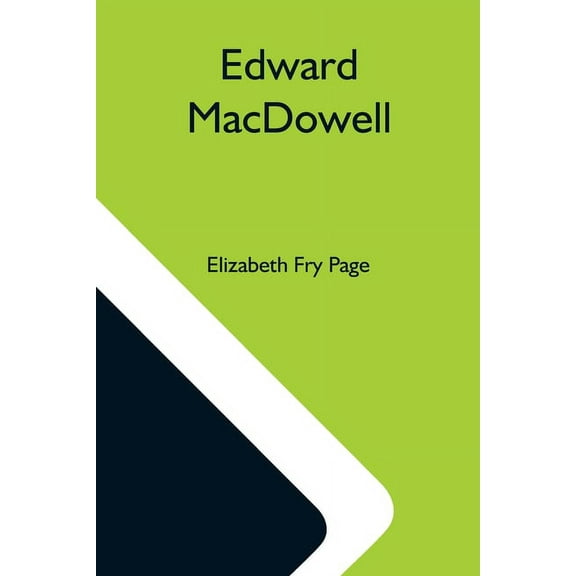Edward Macdowell, (Paperback)