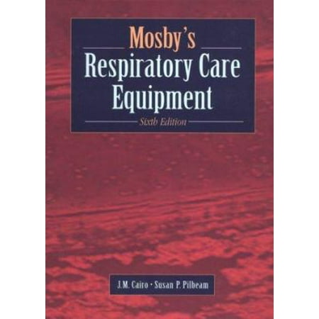 Mosby's Respiratory Care Equipment, Used [Hardcover]