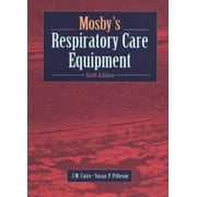 Mosby's Respiratory Care Equipment, Used [Hardcover]