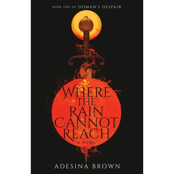 Where the Rain Cannot Reach, (Paperback)