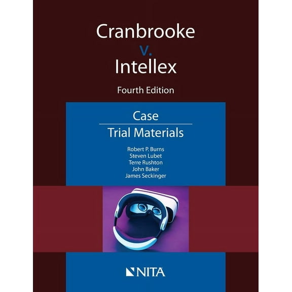 NITA Cranbrooke v. Intellex: Case File, (Paperback)