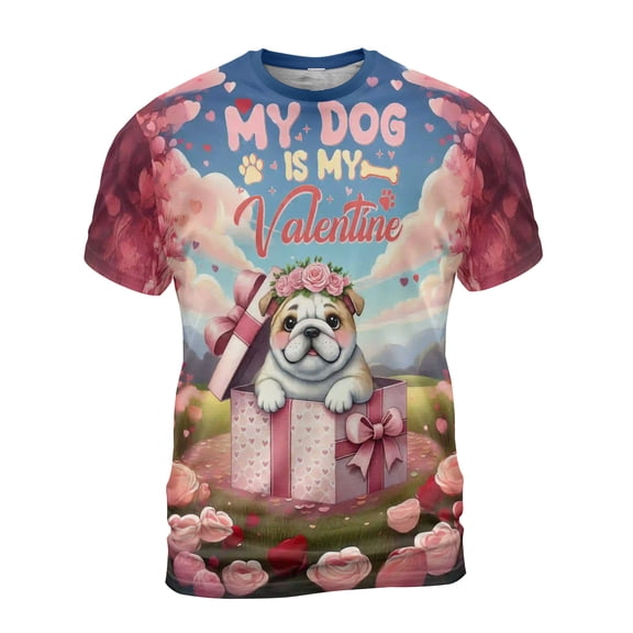 My Dog Is My Valentine Cute Bulldog in Gift Box All Over Print 3D Shirt Unisex Merch Dog Lover Gifts Idea - 3006