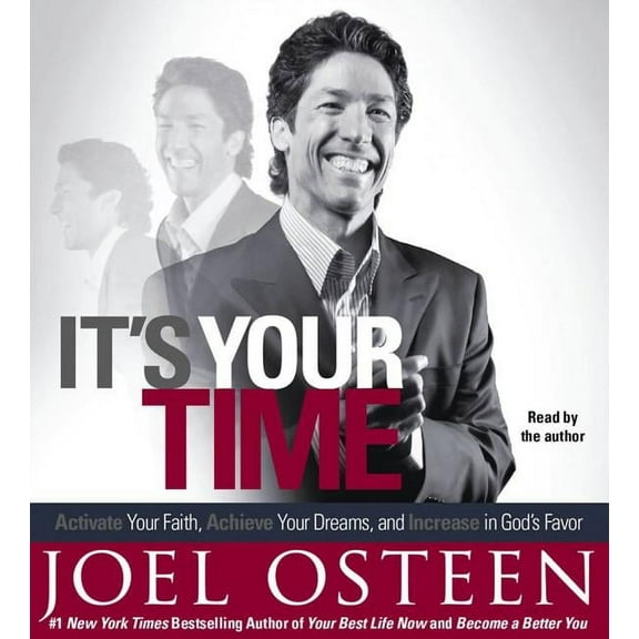 It's Your Time : Activate Your Faith, Accomplish Your Dreams, and Increase in God's Favor (CD-Audio)