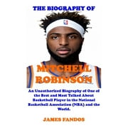 The Biography of Mitchell Robinson (Paperback)