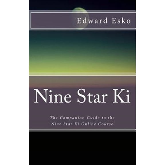 Pre-Owned Nine Star Ki: The Companion Guide to the Nine Star Ki Online Course (Macrobiotic Study Guides) Paperback - USED